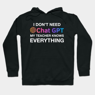 Teacher Chat GPT Ai Teachers Day Design, Funny Computer Robotics System Information Gifts Hoodie